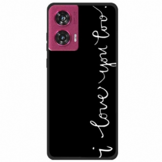 Coque Motorola Edge 50 Fusion I Love You Too