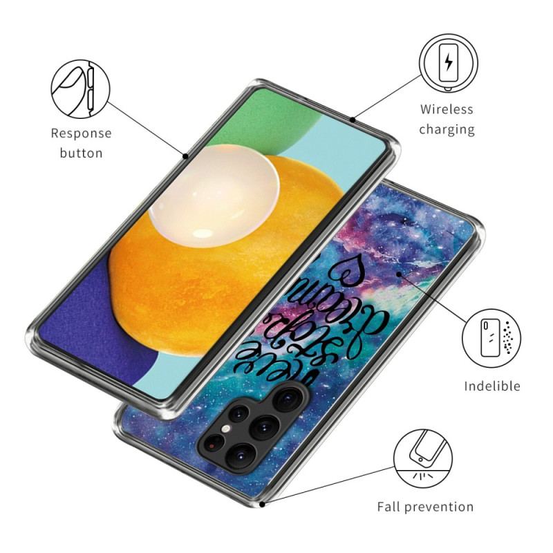 Coque Samsung Galaxy S24 Ultra 5G Never Stop Dreaming