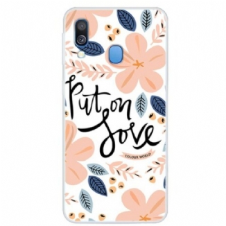 Coque Samsung Galaxy A40 Put On Love
