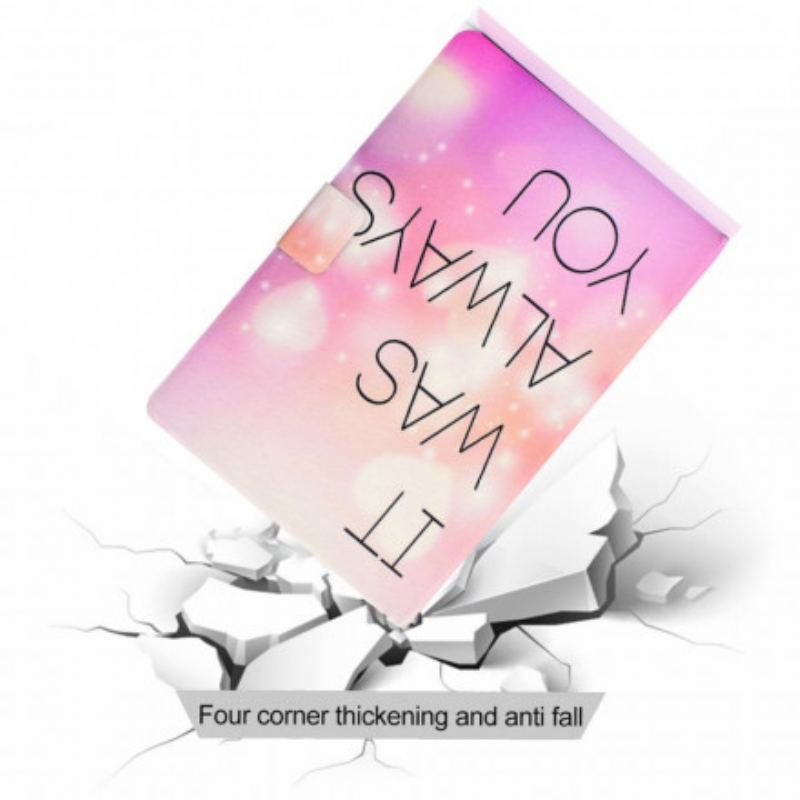 Housse Huawei MatePad New It Was Always You
