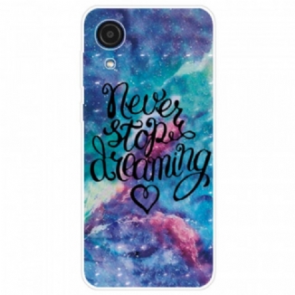 Coque Samsung Galaxy A03 Core Never Stop Dreaming