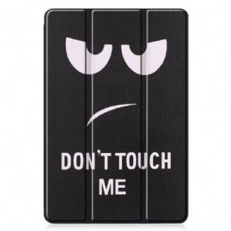 Smart Case Samsung Galaxy Tab S6 Lite Porte-Crayon Don't Touch Me