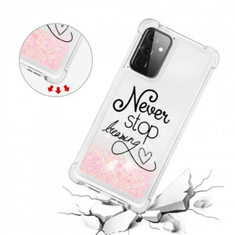 Coque Samsung Galaxy A72 4G / A72 5G Never Stop Dreaming Paillettes