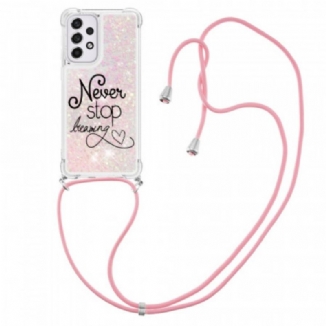 Coque Samsung Galaxy A33 5G à Cordon Paillettes Never Stop