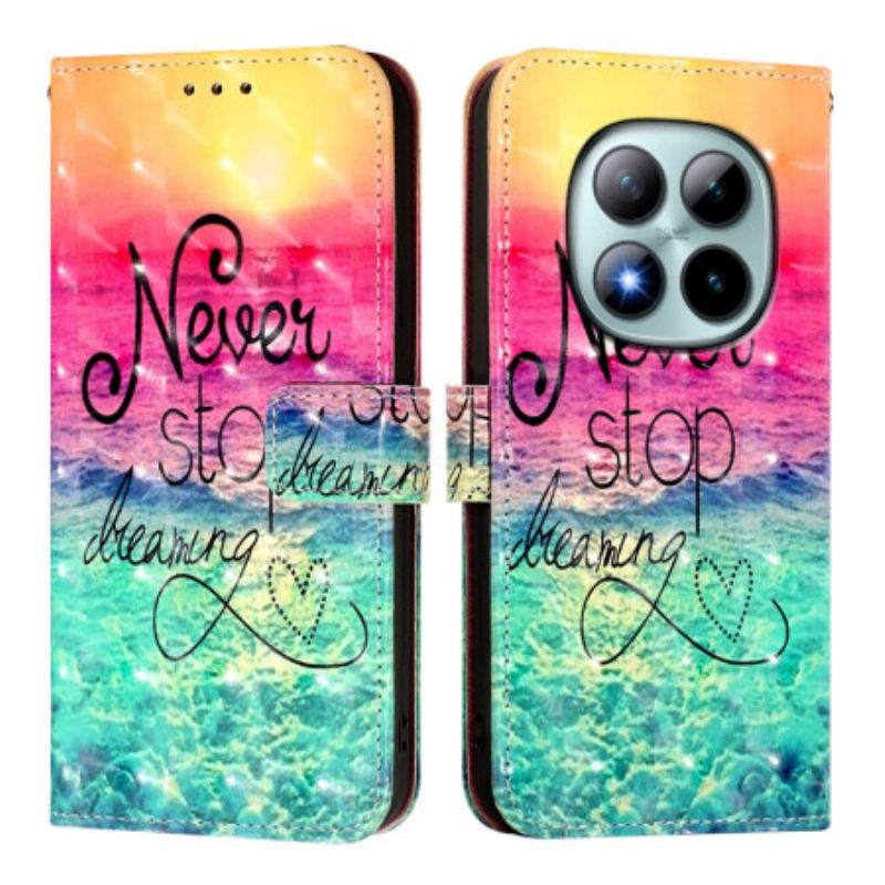 Housse Xiaomi Redmi Note 15 Pro Plus 5G / Poco M8 Pro 5G Never Stop Dreaming